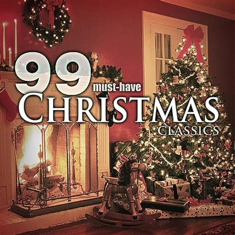 Amazon Music Various Artistsの99 Must Have Christmas Classics Amazon