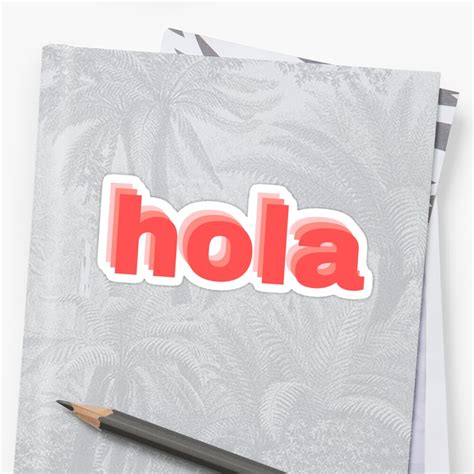 Hola Sticker Sticker By Aasystickers Redbubble