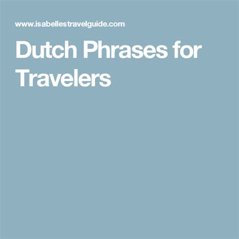 dutch phrases for travelers dutch phrases travel phrases phrase