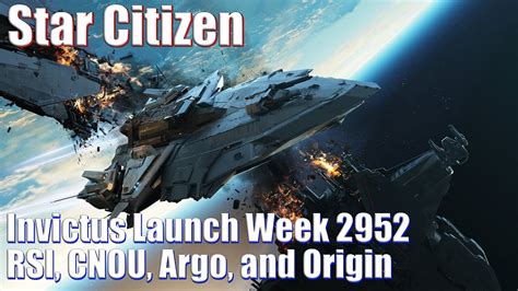 Star Citizen Invictus Launch Week 2952 Day 5 And 6 Rsi Cnou Argo