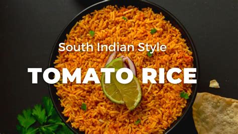 Tomato Rice Recipe South Indian Style Tomato Bath Recipe Karnataka