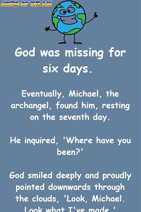 We did not find results for: Funny Joke: When God created the Earth, he explains that ...