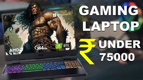 Best Gaming Laptops Under ₹75000 In 2023⚡gaming Laptop Under 75000⚡best