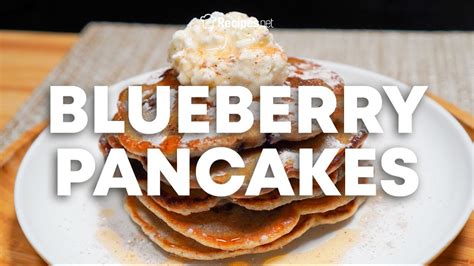 How To Make The Fluffiest Blueberry Pancakes Breakfast Recipe