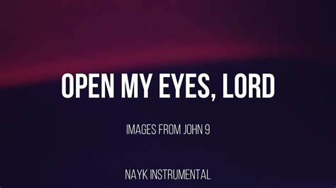 Open My Eyes Lord Open Our Eyes Lord Nayk Instrumental Youtube