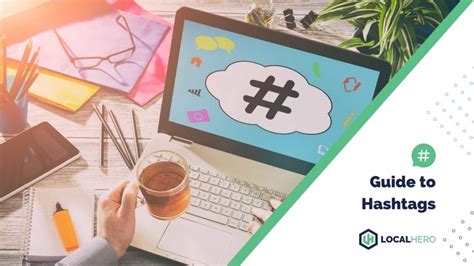 Hashtag 101 Your Ultimate Guide To Mastering Hashtags