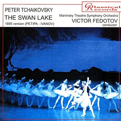 Play Tchaikovsky The Swan Lake 1895 Version By The Mariinsky