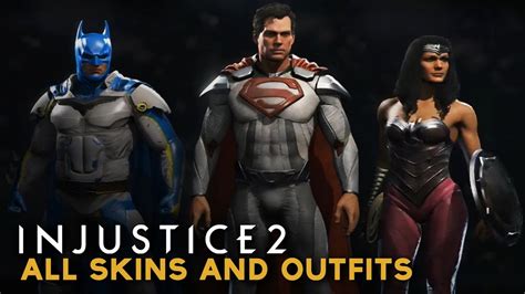 Injustice 2 All Skins And Outfits Customization Character
