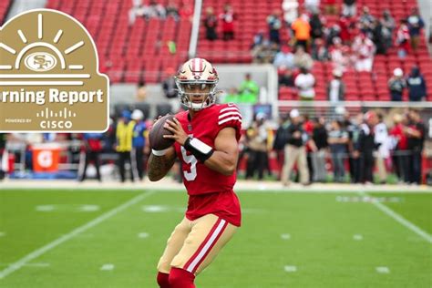 Morning 49ers Have Four Qbs On The Roster Heading Into Camp