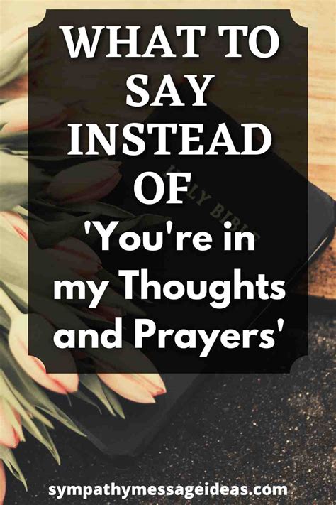 what to say instead of you re in my thoughts and prayers sympathy message ideas
