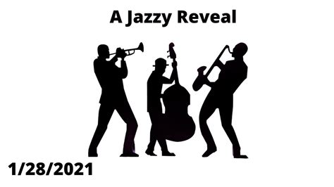 A Jazzy Reveal Youtube