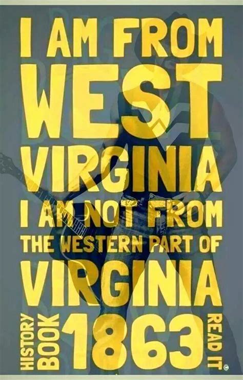 Wild And Wonderful West Virginia Not Western Virginia Lol