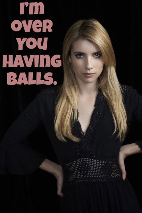 Busted Denied On Tumblr Image Tagged With Emma Roberts Ballbusting Caption Ballbusting