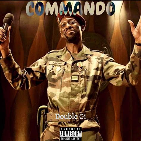 commando song and lyrics by double gi spotify