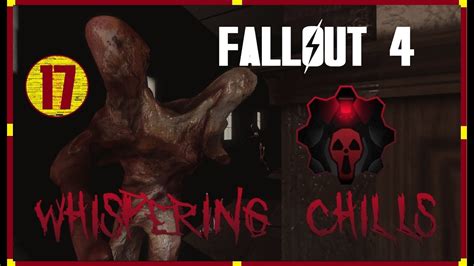 Season Finale E17 Fallout 4 Whispering Chills Survival Horror