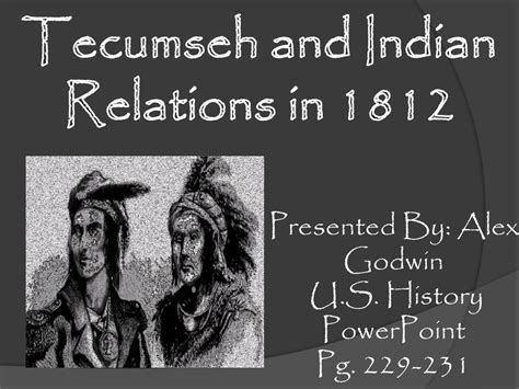 Ppt Tecumseh And Indian Relations In 1812 Powerpoint Presentation Free Download Id2432329