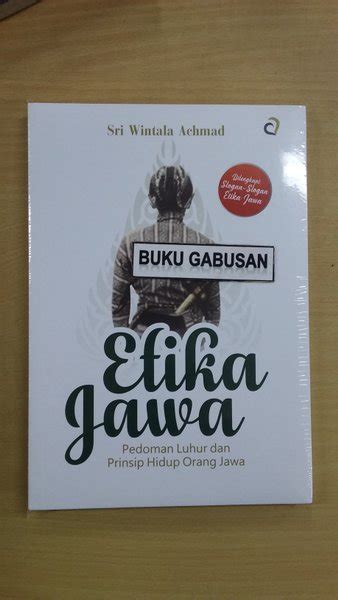 Jual Buku Etika Jawa Pedoman Luhur Dan Prinsip Hidup Orang Jawa Ori In