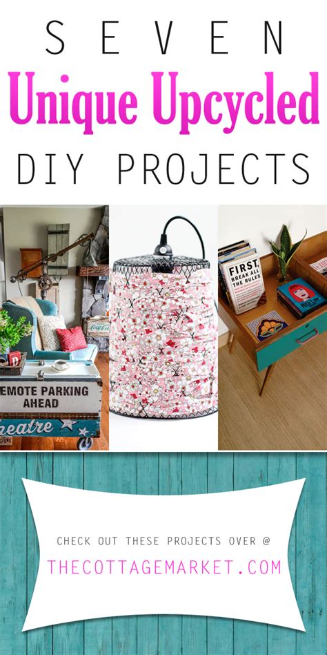 Seven Unique Upcycled Diy Projects The Cottage Market