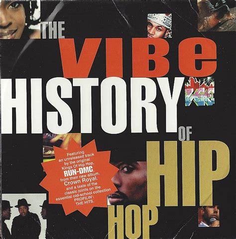 Hip Hop Hq Va The Vibe History Of Hip Hop Ep 1999