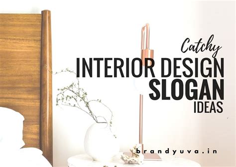 Catchy Slogans For Interior Design