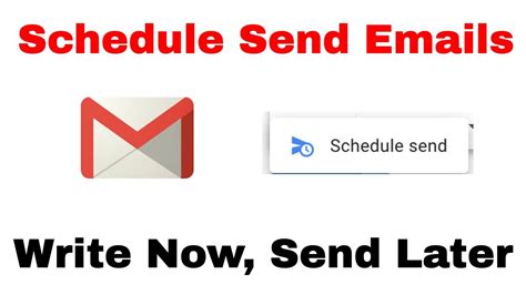 How To Schedule Send Emails In Gmail Compose Emails Early To Send To
