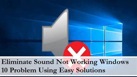 How To Fix Sound Ot Working Windows 10 The Ultimate Guide