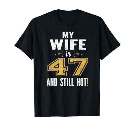 i can t keep calm wife s 47th birthday cute cool saying graphic for your soulmate 47 years old