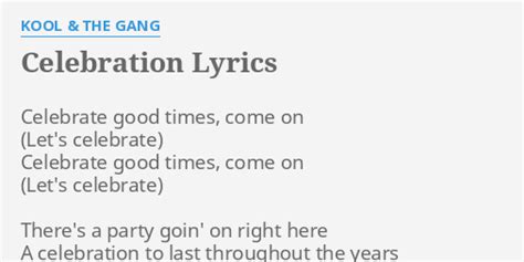 Celebration Lyrics By Kool And The Gang Celebrate Good Times Come