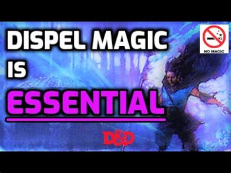 Dispel Magic Is ESSENTIAL How To Use DnD Spells 23 YouTube