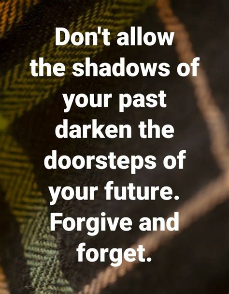 Forgiveness And Forgetting Quotes Inspiration