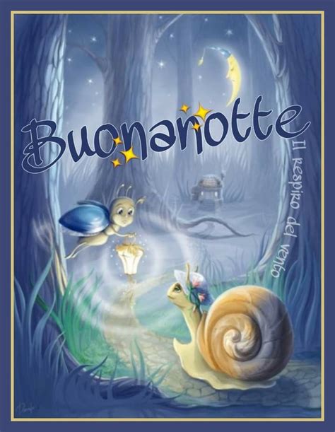 Pin Di Anna Maria Su Buona Notte Buonanotte Auguri Di Buona Notte