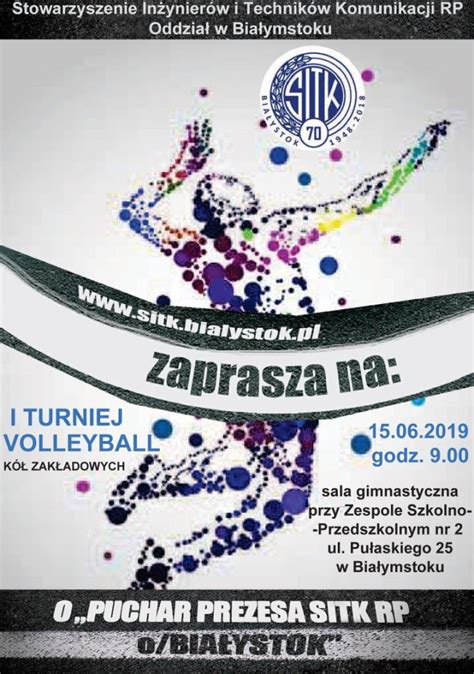 I Turniej Piłki Siatkowej o Puchar Prezesa SITK RP O Białystok 15 06