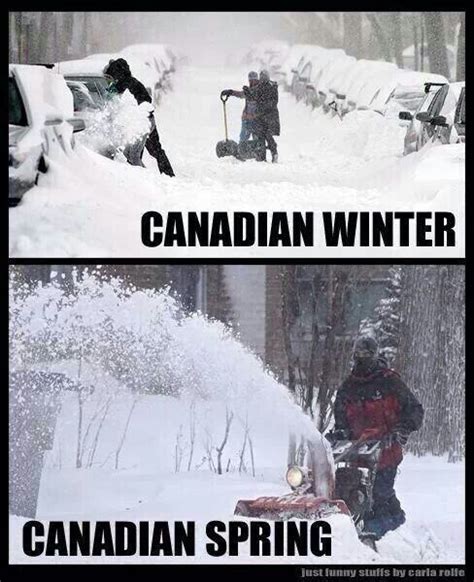 Wheres Spring Canada Funny Canada Eh Toronto Canada I Am Canadian