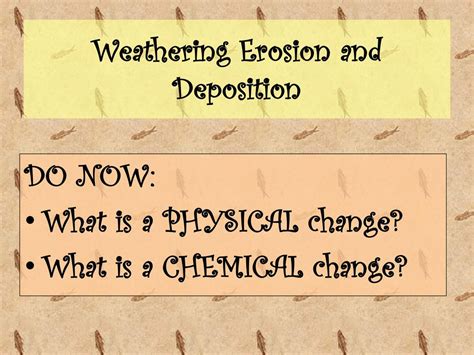 Weathering Erosion And Deposition Ppt Download