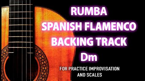 rumba flamenco backing track hq spanish rumba flamenco style dminor youtube