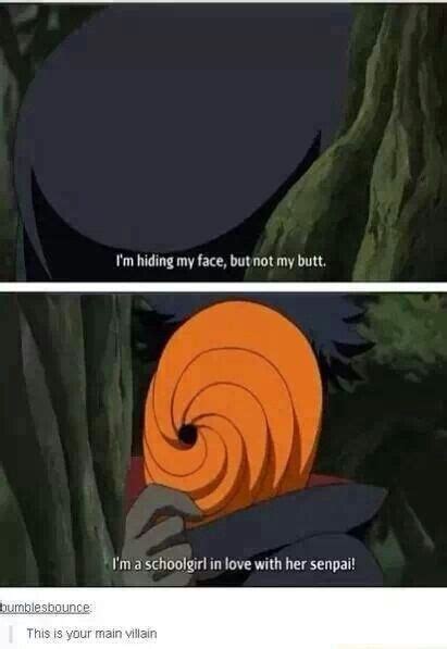 This Is Why Tobi Is My Favorite Naruto Funny Anime Naruto Naruto Memes