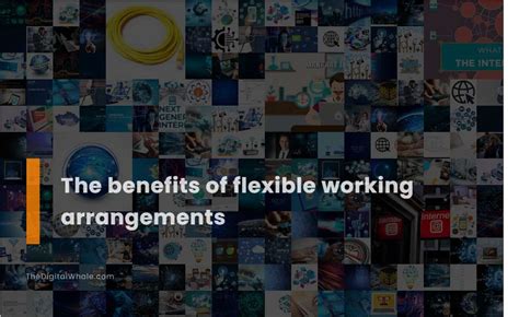 The Benefits Of Flexible Working Arrangements Technology Article