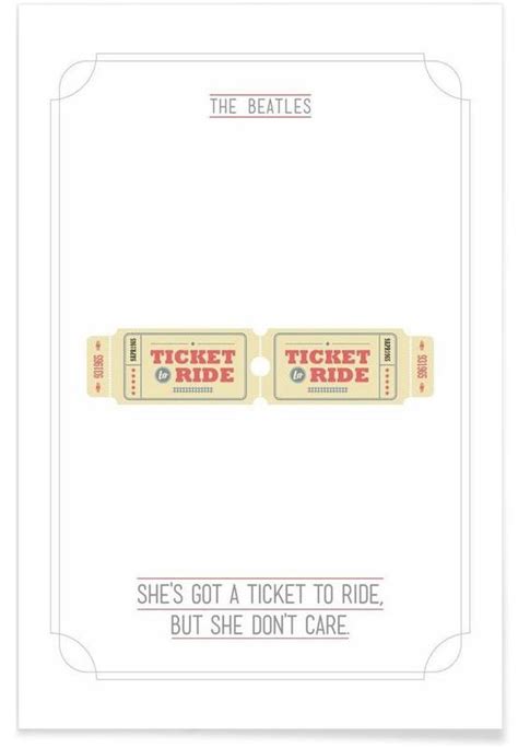 Shes Got A Ticket To Ride Poster Juniqe