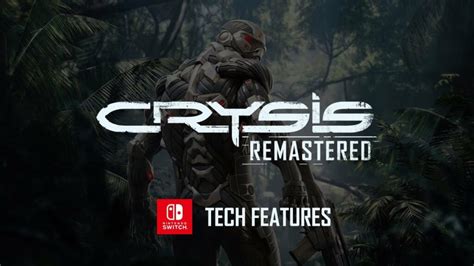 Crysis Remastered Latest Tech Features Trailer Showcases More Nintendo