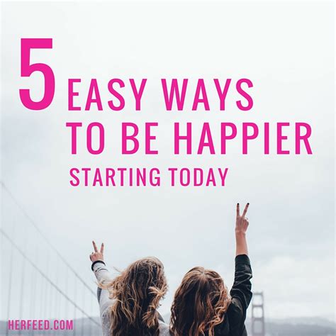 5 Ways To Improve Your Happiness Herfeed