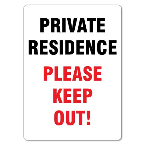 Private Residence Please Keep Out Sign The Signmaker