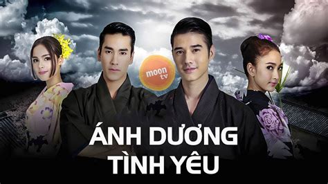 Ánh Dương Tình Yêu Tập 1 Phim Thái Lan Lồng Tiếng Cực Đỉnh Hay Nhất