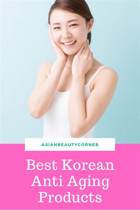 Best Korean Anti Aging Products Korean Anti Aging Anti Aging Skin