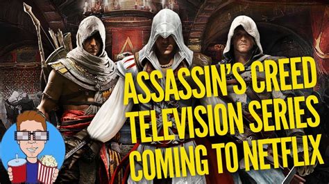 Assassins Creed Television Series Coming To Netflix Youtube