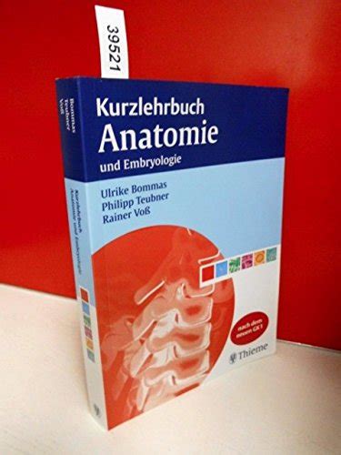 Kurzlehrbuch Anatomie Und Embryologie Bommas Ulriketeubner Philippvoß Rainer