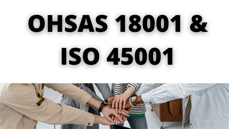 Difference Between Ohsas 18001 And Iso 45001