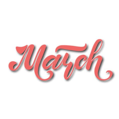 The Word March Hand Lettering Design In Style For Calendars Cards