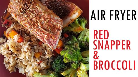 We did not find results for: MY FIRST COOKING VIDEO: Air Fryer Old Bay Red Snapper w/ Roasted Broccoli Bell Pepper Toasted ...