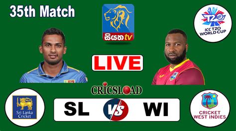 T20 World Cup Sri Lanka Vs West Indies Live Cricket Score Siyatha Tv