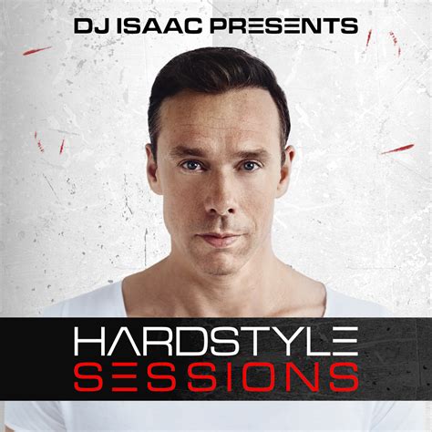 Dj Isaac Hardstyle Sessions Music Podcast Podchaser